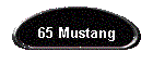 65 Mustang
